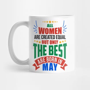 MAY Birthday Special - WOMEN Mug